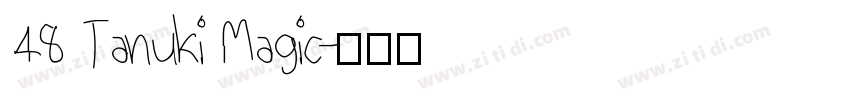 48 Tanuki Magic字体转换